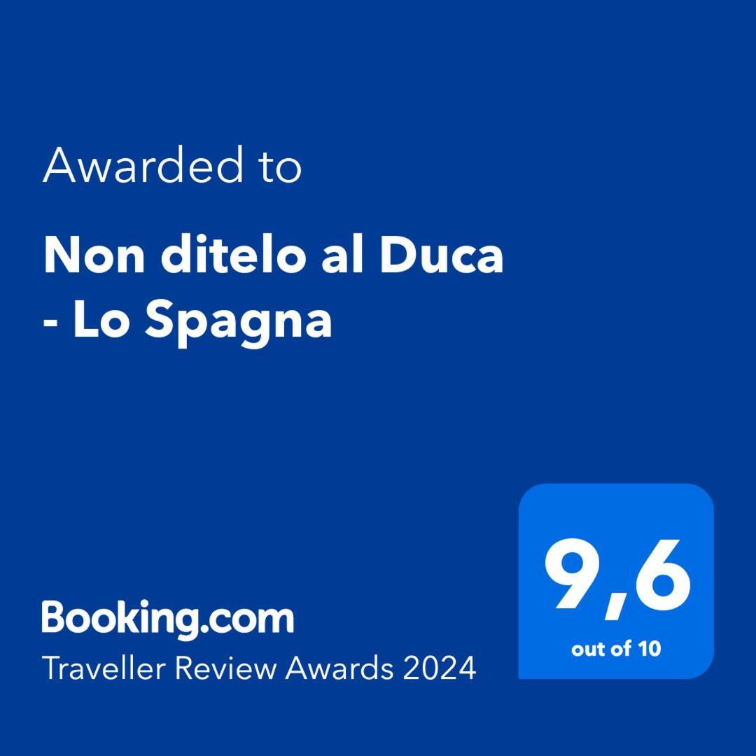 Non Ditelo Al Duca - Lo Spagna Spoleto Bagian luar foto